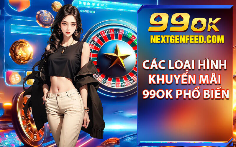 Khuyến mãi 99ok
