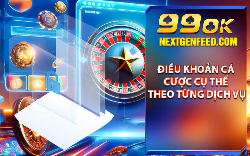 Điều khoản cá cược 99ok
