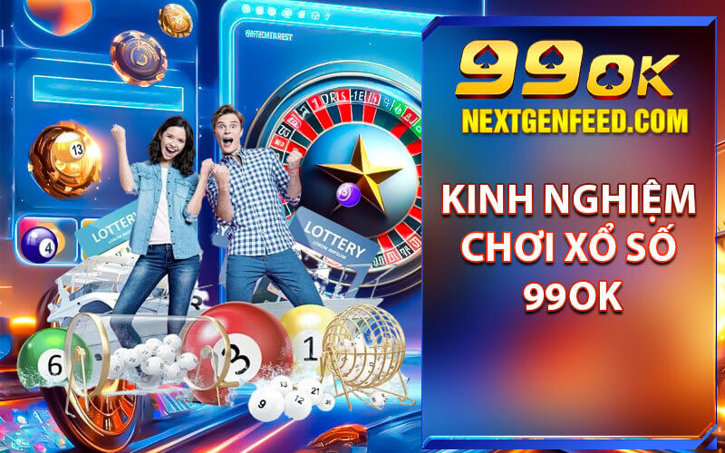 Xổ số 99Ok