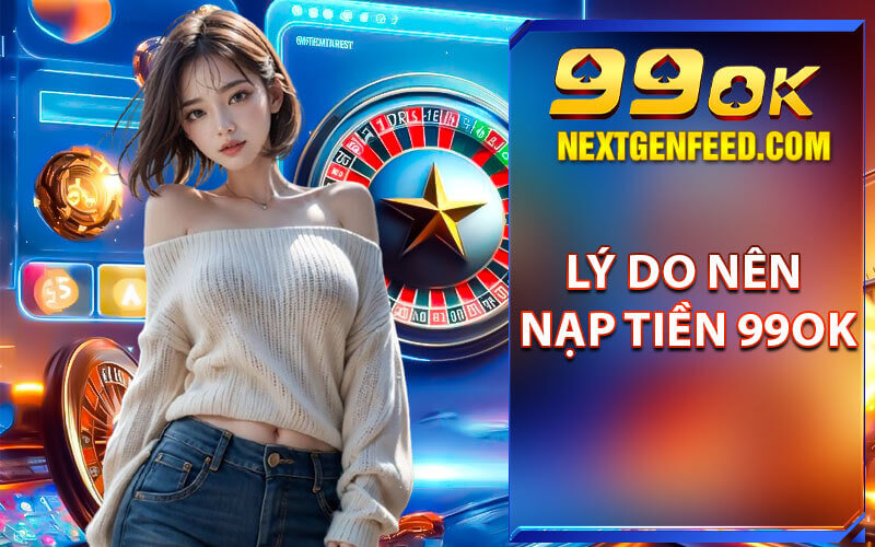 Nạp tiền 99ok