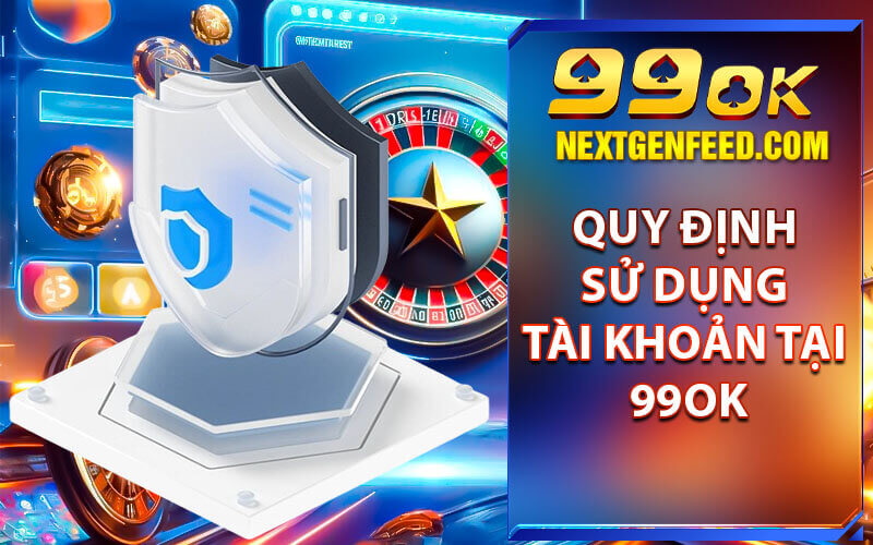 Điều khoản cá cược 99ok
