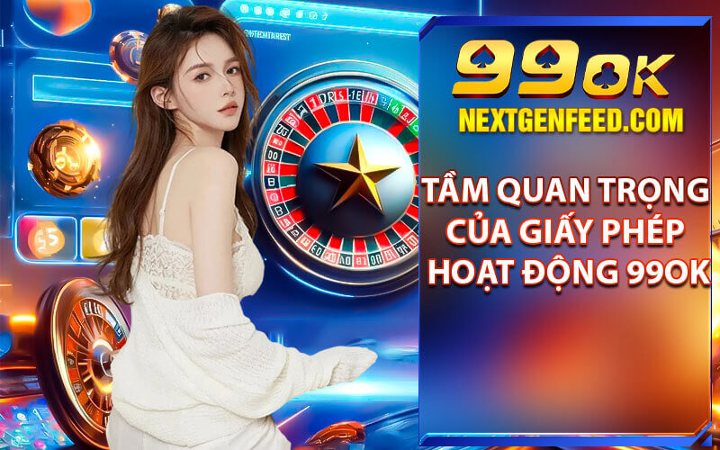 Giấy phép hoạt động 99ok