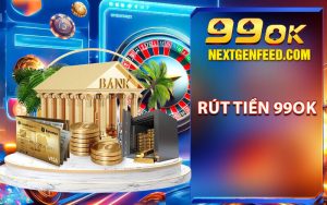 Rút tiền 99ok
